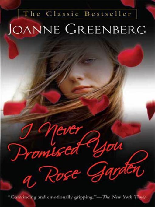 Title details for I Never Promised You a Rose Garden by Joanne Greenberg - Wait list
